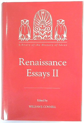 Renaissance Essays II (Library of the History of Ideas, No.10)