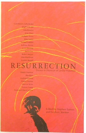 Resurrection: Essays in Honour of Leslie Houlden
