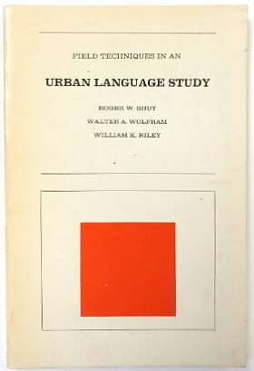 Field Techniques in an Urban Language Study