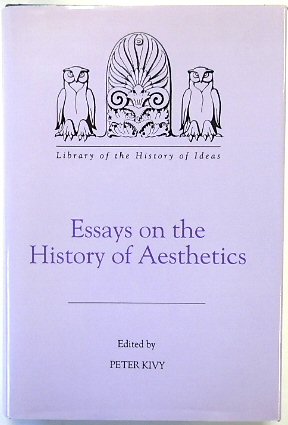 Essays on the History of Aesthetics (Library of the History of Ideas, Volume 5)