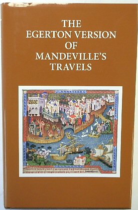 The Egerton Version of Mandeville's Travels (Early English Text Society Original Series, Number 336)
