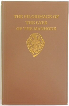 The Pilgrimage of the Lyfe of the Manhode, Volume II (Early English Text Society, No. 292)