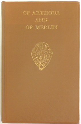Of Arthour and of Merlin, Volume II: Introduction, Notes and Glossary (Early English Text Society, No. 279)