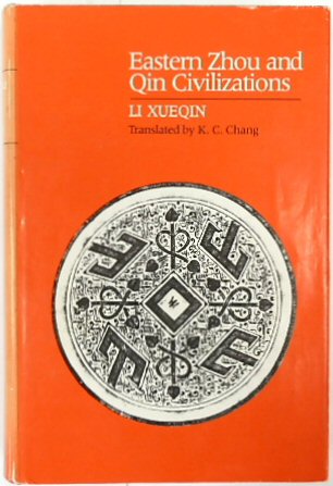 Eastern Zhou and Qin Civilizations