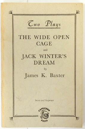 Two Plays: The Wide Open Cage and Jack Winter's Dream