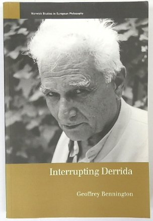 Interrupting Derrida (Warwick Studies in European Philosophy)