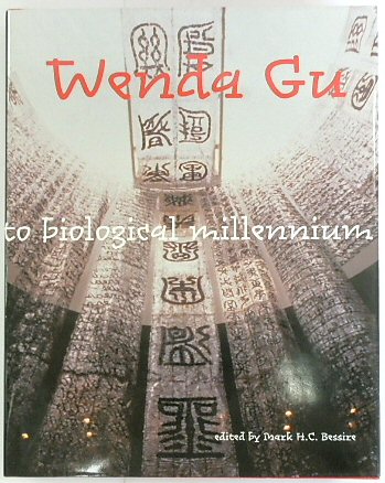 Wenda Gu: Art from Middle Kingdom to Biological Millennium
