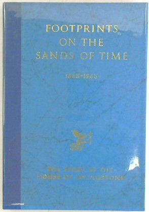 Footprints on the Sands of Time 1863-1963: The Story of the House of Livingstone