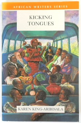 Kicking Tongues (African Writers Series)
