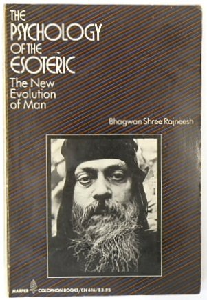 The Psychology of the Esoteric: The New Evolution of Man