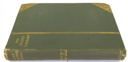 Letters Written By Lord Chesterfield to His Son (The Scott Library)