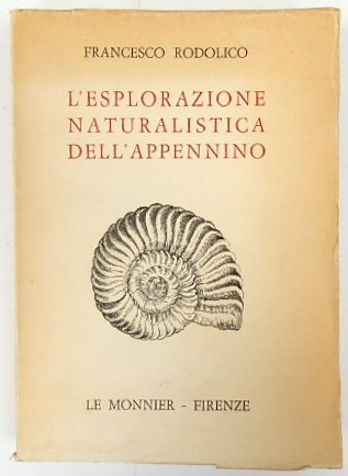 L'Esplorazione Naturalistica Dell'Appennino