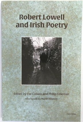 Robert Lowell and Irish Poetry
