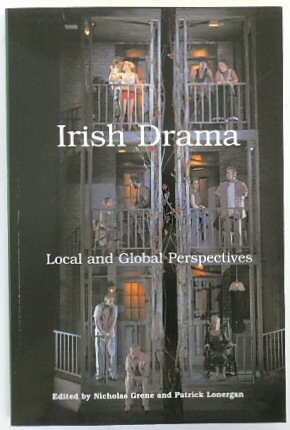 Irish Drama: Local and Global Perspectives