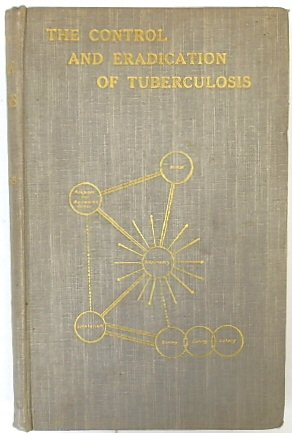 The Control and Eradication of Tuberculosis: A Series of International Studies