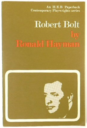 Robert Bolt (Contemporary Playwright's Series)