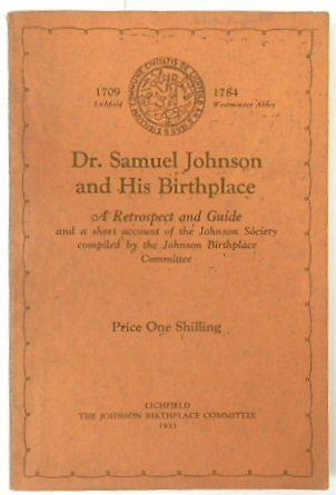 Dr. Samuel Johnson and His Birthplace: A Retropect and Guide