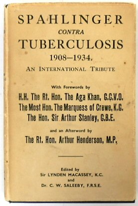 Spahlinger Contra Tuberculosis 1908-1934: An International Tribute