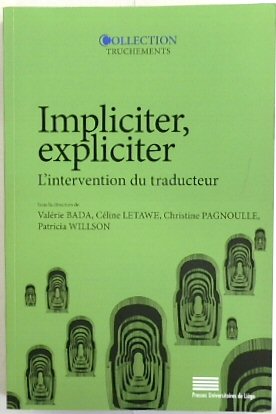 IMPLICITER, EXPLICITER. L'INTERVENTION DU TRADUCTEUR