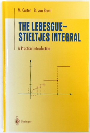 The Lebesgue-Stieltjes Integral: A Practical Introduction (Undergraduate Texts in Mathematics)