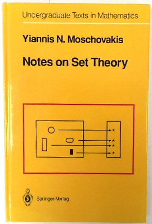 Notes on Set Theory (Undergraduate Texts in Mtahematics)