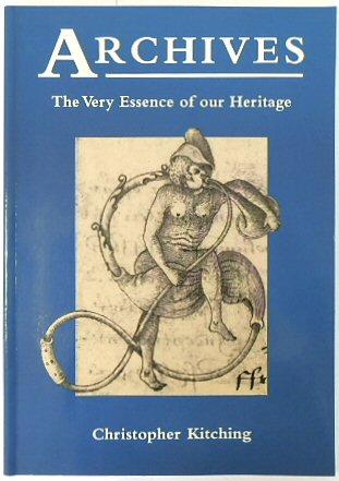 Archives: The Very Essence of our Heritage