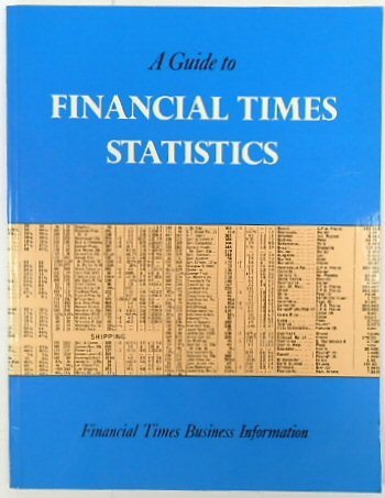 A Guide to Financial Times Statistics