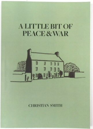 A Little Bit of Peace and War