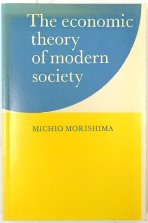 The Economic Theory of Modern Society