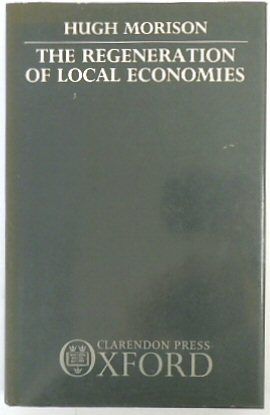 The Regeneration of Local Economies