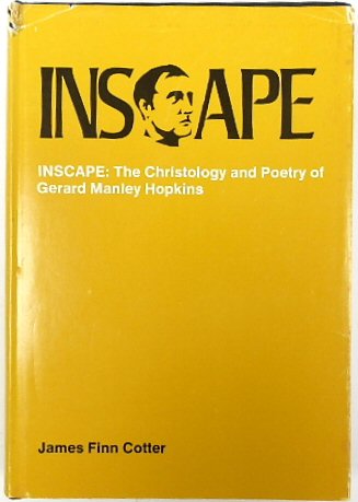 Inscape: The Christology and Poetry of Gerard Manely Hopkins