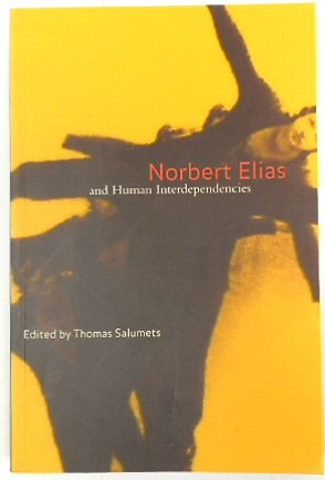 Norbert Elias and Human Interdependencies