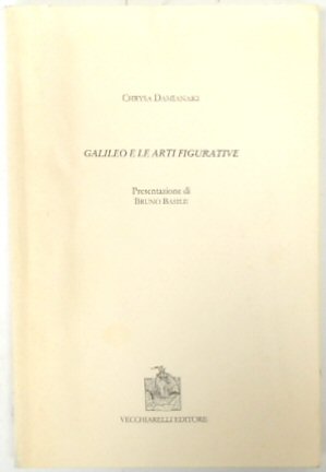 Galileo e le arti figurative. I ritratti e i busti di Galileo. Scoperte astronomiche e pittura barocca. La concezione estetica di Galileo