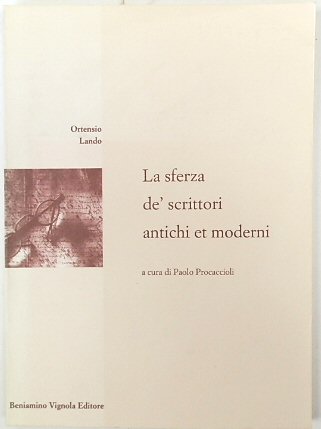 La sferza de' scrittori antichi et moderni (Biblioteca di letteratura italiana)