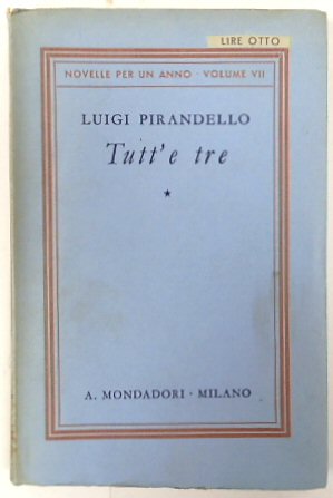 Tutt'e Tre: Novelle Per Un Anno, Volume VII