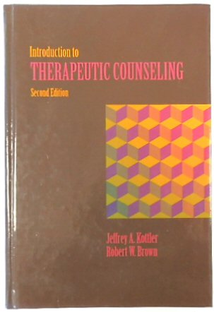 Introduction to Therapeutic Counseling (2nd edition)