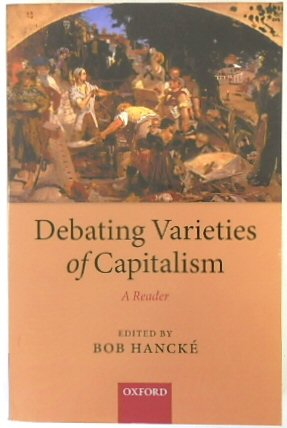 Debating Varieties of Capitalism: A Reader