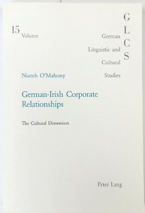 German-Irish Corporate Relationships: The Cultural Dimension
