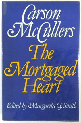 The Mortgaged Heart
