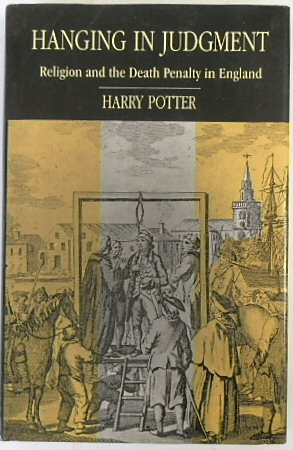 Hangingin Judgement: Religion and the Death Penalty in England