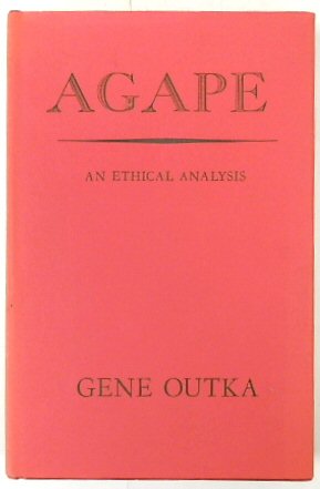 Agape: An Ethical Analysis