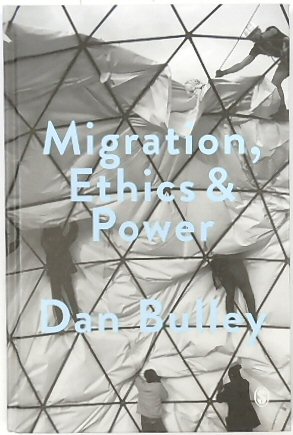 Migration, Ethics and Power