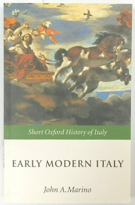 Early Modern Italy (Short Oxford History of Italy)