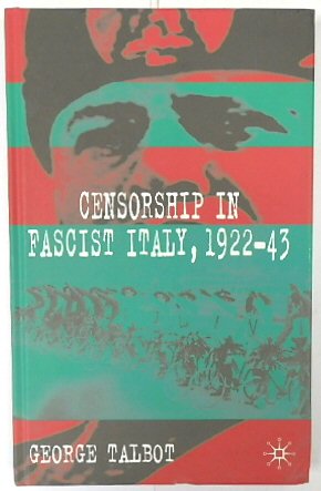Censorship in Fascist Italy, 1922-43