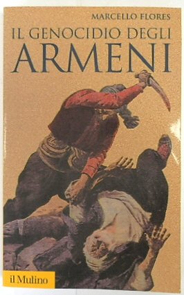 Il Genocidio Degli Armeni (Storica Paperbacks 21)