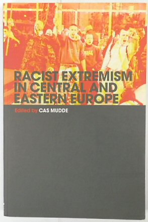 Racist Extremism in Central and Eastern Europe