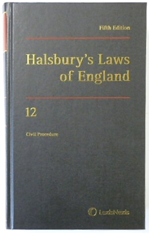 Halsbury's Laws of England: Volume 12, Civil Procedure, 2015 Fifth Edition