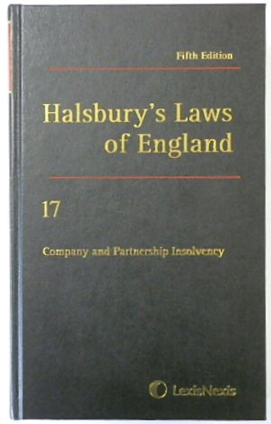 Halsbury's Laws of England: Volume 17, Company and Pertnership Insolvency, 2017 Fifth Edition