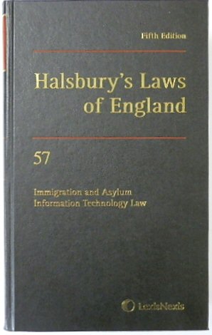 Halsbury's Laws of England: Volume 57, Immigration and Asylum, Information Technology Law, 2018 Fifth Edition