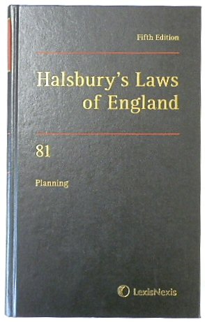 Halsbury's Laws of England: Volume 81, Planning, 2018 Fifth Edition